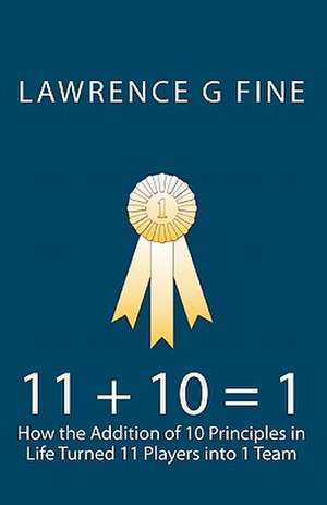 11 + 10 = 1 de Lawrence G. Fine