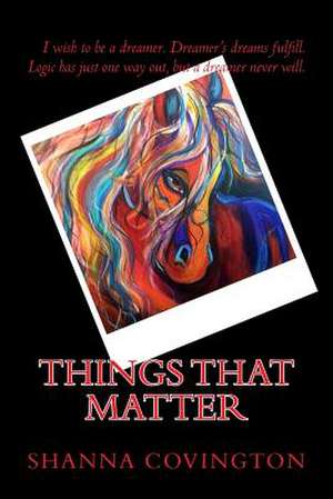 Things That Matter de Shanna Covington