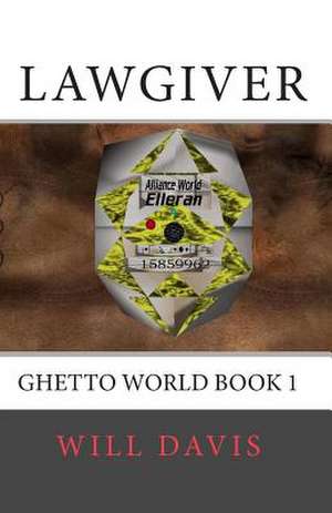 Lawgiver de Will Davis