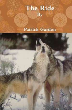 The Ride de Patrick Gordon