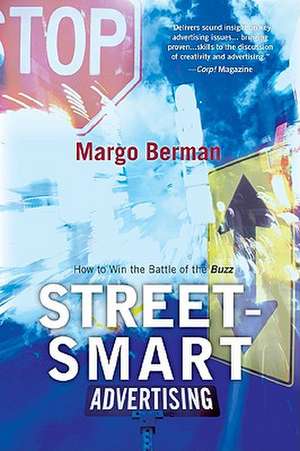 Street-Smart Advertising de Margo Berman