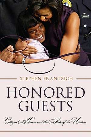 Honored Guests de Stephen E. Frantzich