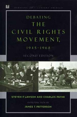 Debating Civil Rights & Debating the 60s de Steven F. Lawson