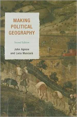 Making Political Geography de John Agnew