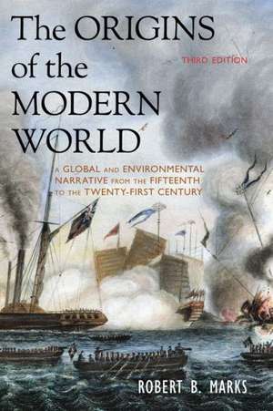 The Origins of the Modern World de Robert B. Marks