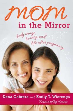 Mom in the Mirror de Dena Cabrera