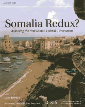 Somalia Redux? de Matt Bryden