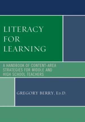 Literacy for Learning de Gregory Berry