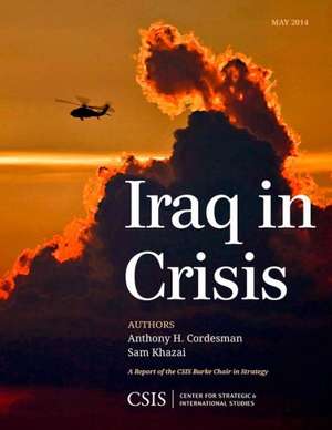 Iraq in Crisis de Anthony H. Cordesman