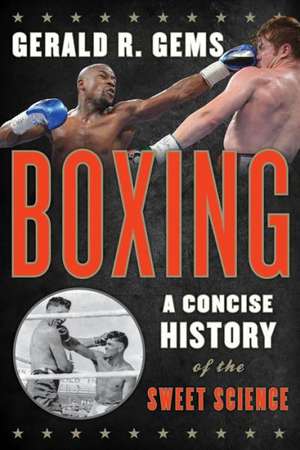 Boxing de Gerald R. Gems