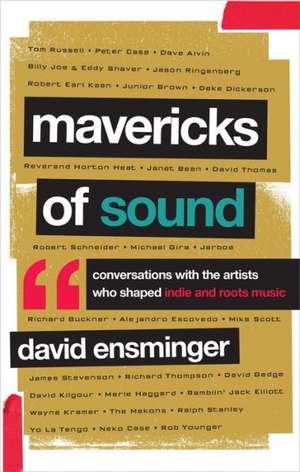 Mavericks of Sound de David A. Ensminger