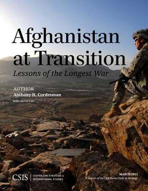 Afghanistan at Transition de Anthony H. Cordesman