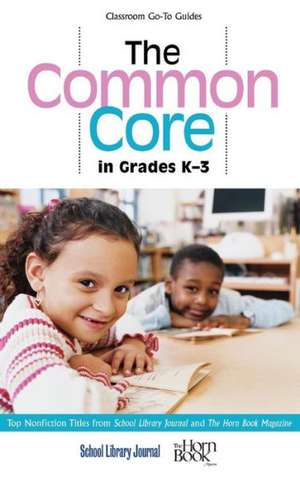 The Common Core in Grades K-3