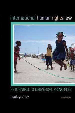 International Human Rights Law de Mark Gibney