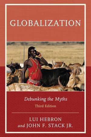 Globalization: Debunking the Myths de Lui Hebron