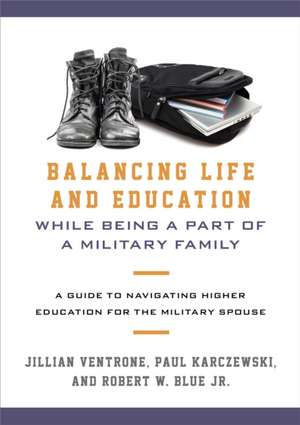 Balancing Life and Education While Being a Part of a Military Family de Jillian Ventrone