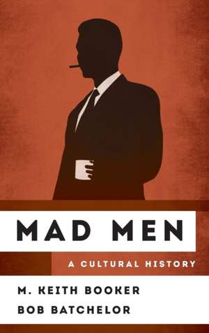 Mad Men de M. Keith Booker