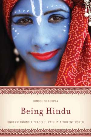 BEING HINDU SEEKING THE MIDDLECB de Hindol Sengupta