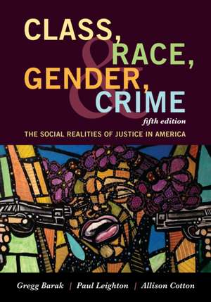 CLASS RACE GENDER AMP CRIME 5ED de Allison Cotton