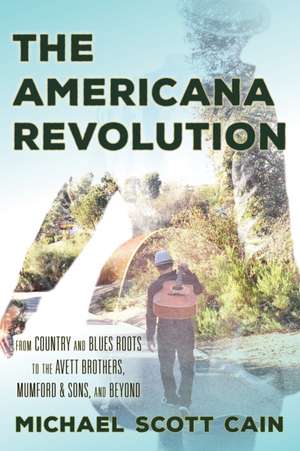 Americana Revolution de Michael Scott Cain