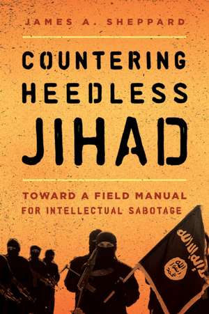 COUNTERING HEEDLESS JIHAD TOWAPB