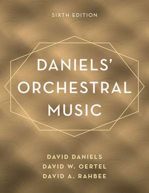 DANIELS ORCHESTRAL MUSIC 6ED de David W. Oertel