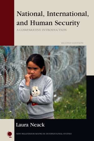 NATL INTL & HUMAN SECURITY 2/E de Laura Neack