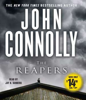 The Reapers: A Thriller de John Connolly