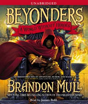 A World Without Heroes de Brandon Mull