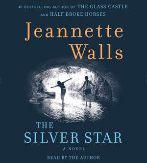 The Silver Star de Jeannette Walls