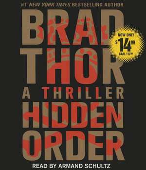 Hidden Order: A Thriller de Brad Thor