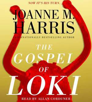 The Gospel of Loki de Joanne M. Harris