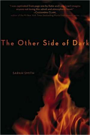 The Other Side of Dark de Sarah Smith