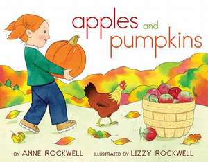 Apples and Pumpkins de Anne Rockwell