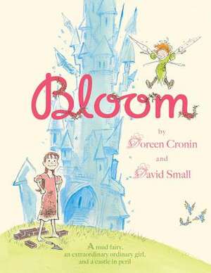 Bloom de Doreen Cronin