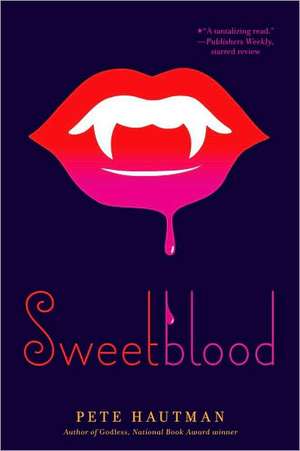 Sweetblood de Pete Hautman