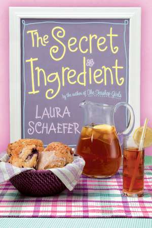 The Secret Ingredient de Laura Schaefer