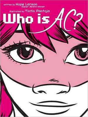 Who Is AC? de Hope Larson