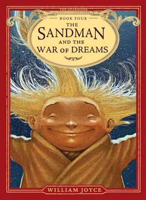 The Sandman and the War of Dreams de William Joyce