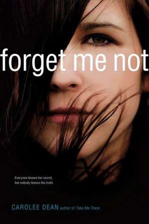 Forget Me Not de Carolee Dean