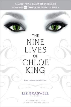 The Nine Lives of Chloe King: The Fallen; The Stolen; The Chosen de Celia Thomson