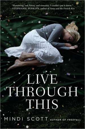 Live Through This de Mindi Scott