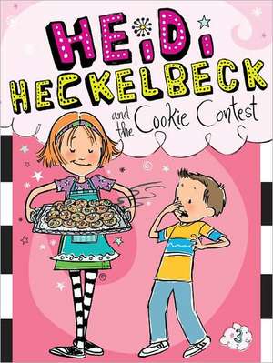 Heidi Heckelbeck and the Cookie Contest de Wanda Coven