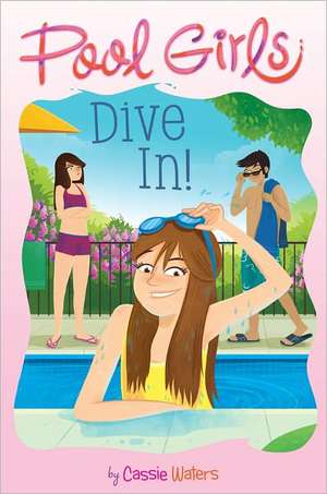 Dive In! de Cassie Waters