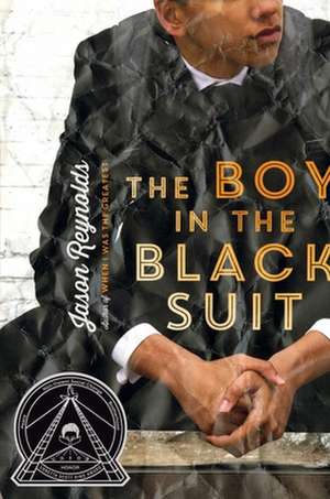 The Boy in the Black Suit de Jason Reynolds