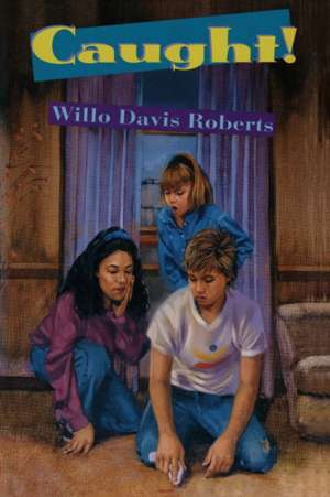 Caught! de Roberts