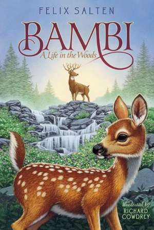 Bambi: A Life in the Woods de Felix Salten