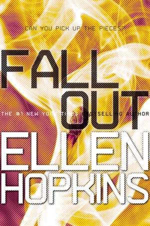 Fallout de Ellen Hopkins