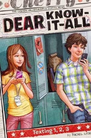 Texting 1, 2, 3 de Rachel Wise