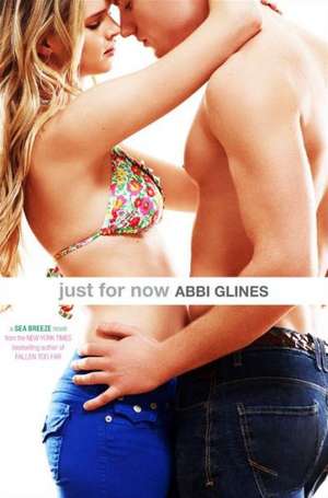 Just for Now de Abbi Glines